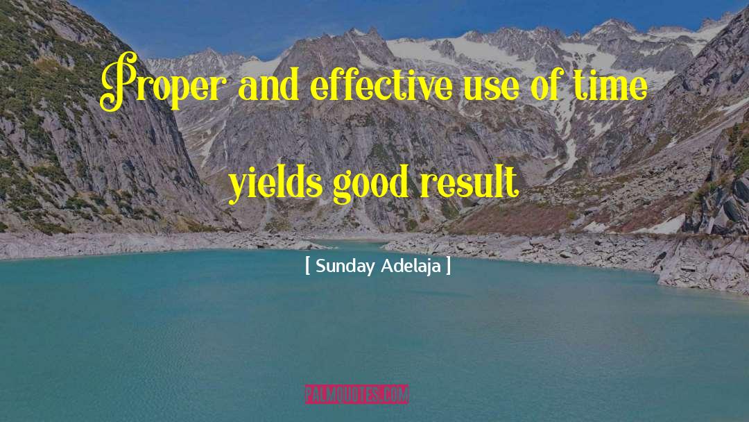 Veer Bahadur Result quotes by Sunday Adelaja