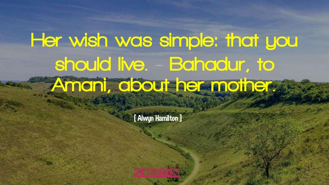 Veer Bahadur Result quotes by Alwyn Hamilton