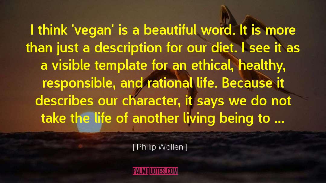 Vegan Coherence quotes by Philip Wollen