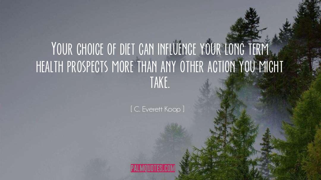 Vegan Food quotes by C. Everett Koop