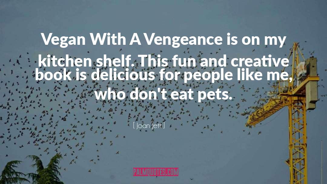 Vegan Motivation quotes by Joan Jett
