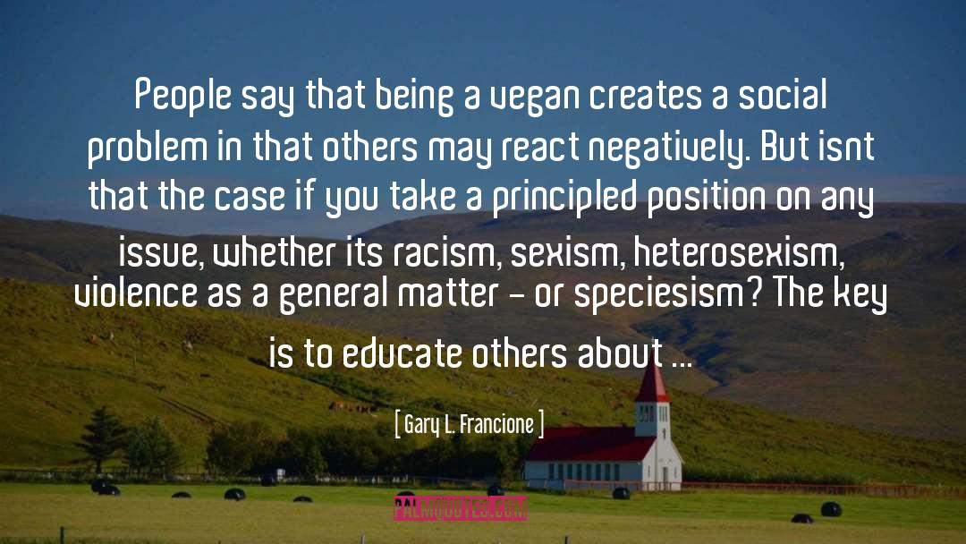 Vegan quotes by Gary L. Francione