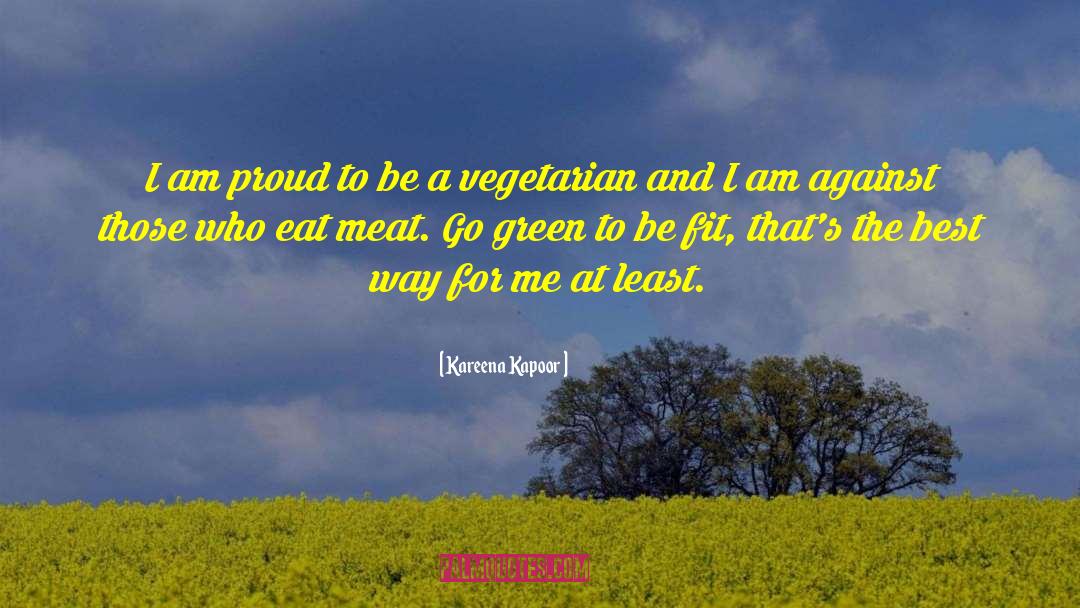 Vegan Vegetarian quotes by Kareena Kapoor