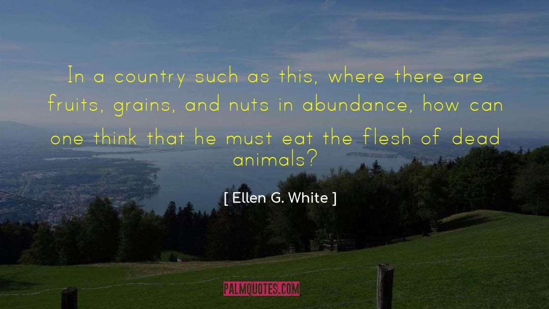 Veganism quotes by Ellen G. White