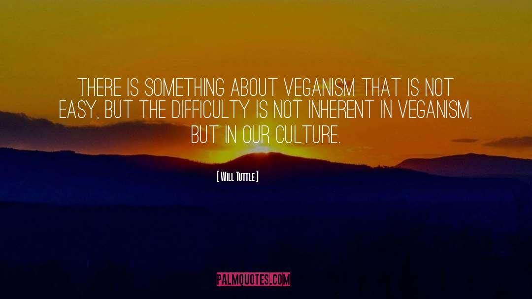 Veganism quotes by Will Tuttle