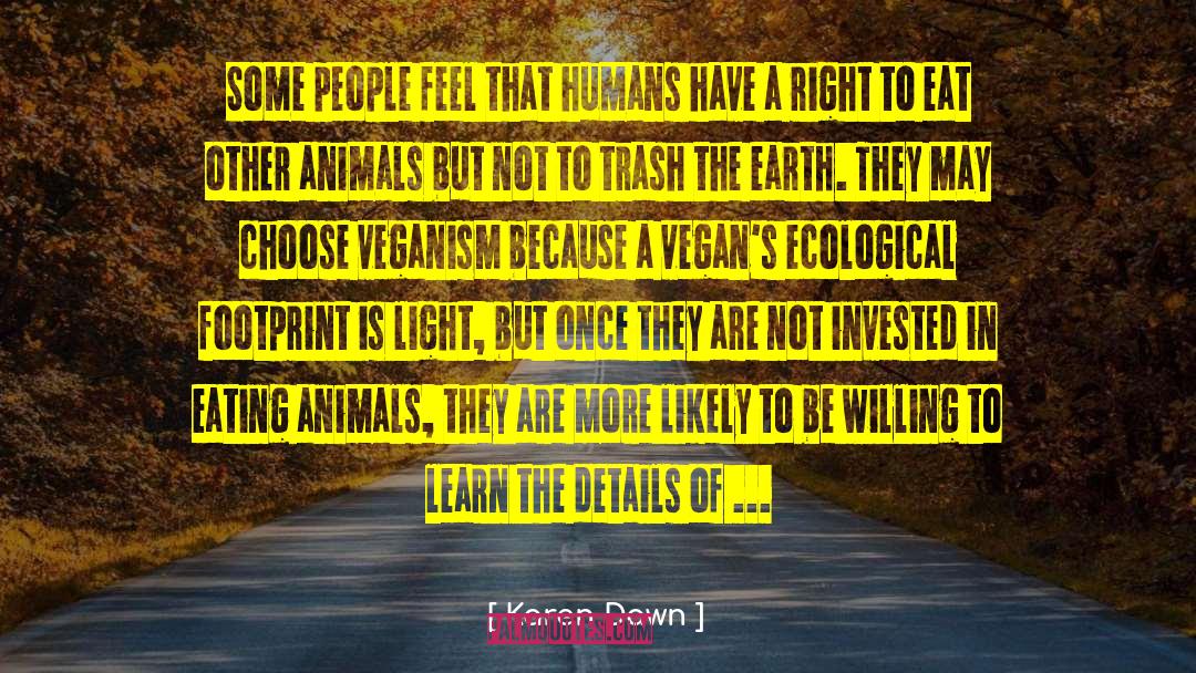 Vegans quotes by Karen Dawn