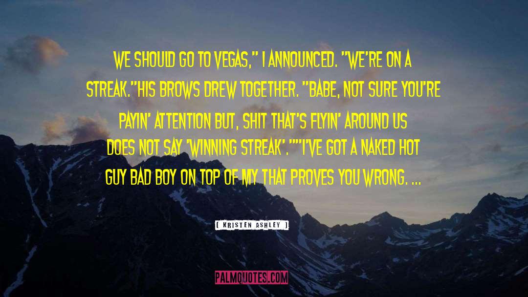 Vegas quotes by Kristen Ashley