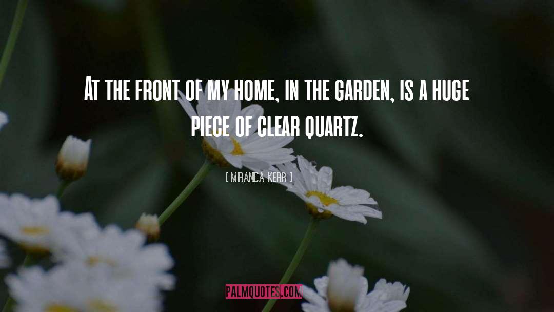 Vegetable Garden quotes by Miranda Kerr