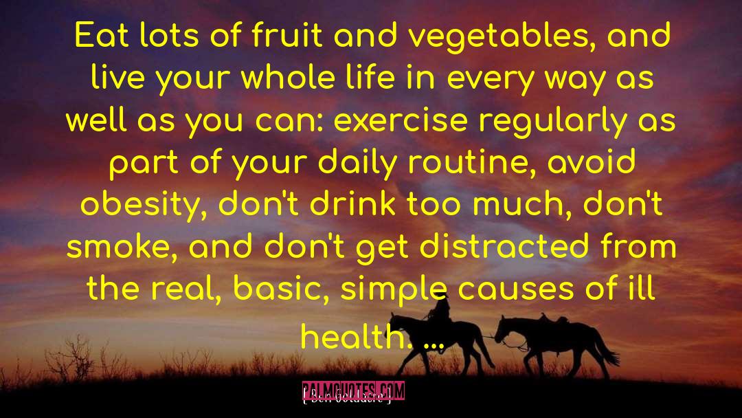 Vegetables quotes by Ben Goldacre