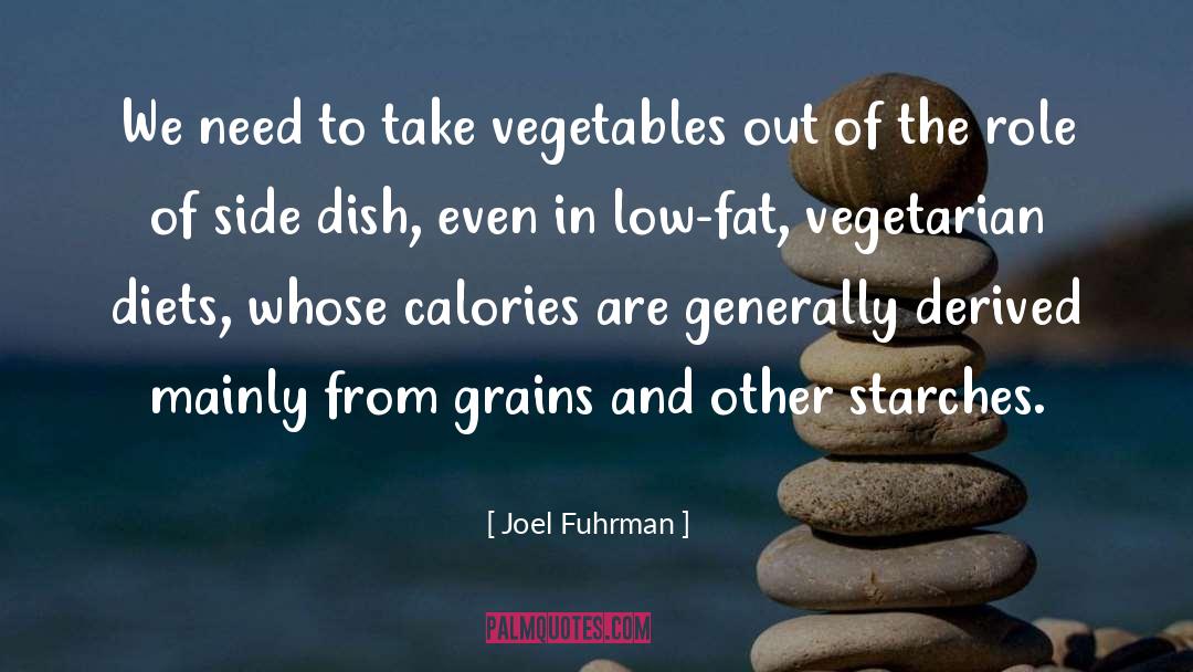 Vegetables quotes by Joel Fuhrman