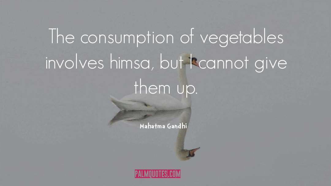 Vegetables quotes by Mahatma Gandhi