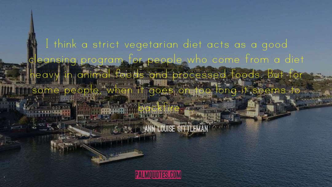 Vegetarian Diet quotes by Ann Louise Gittleman