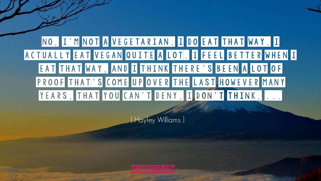 Vegetarian quotes by Hayley Williams
