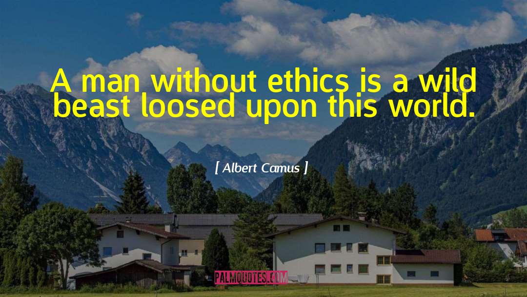 Vegetarianism Ethics quotes by Albert Camus