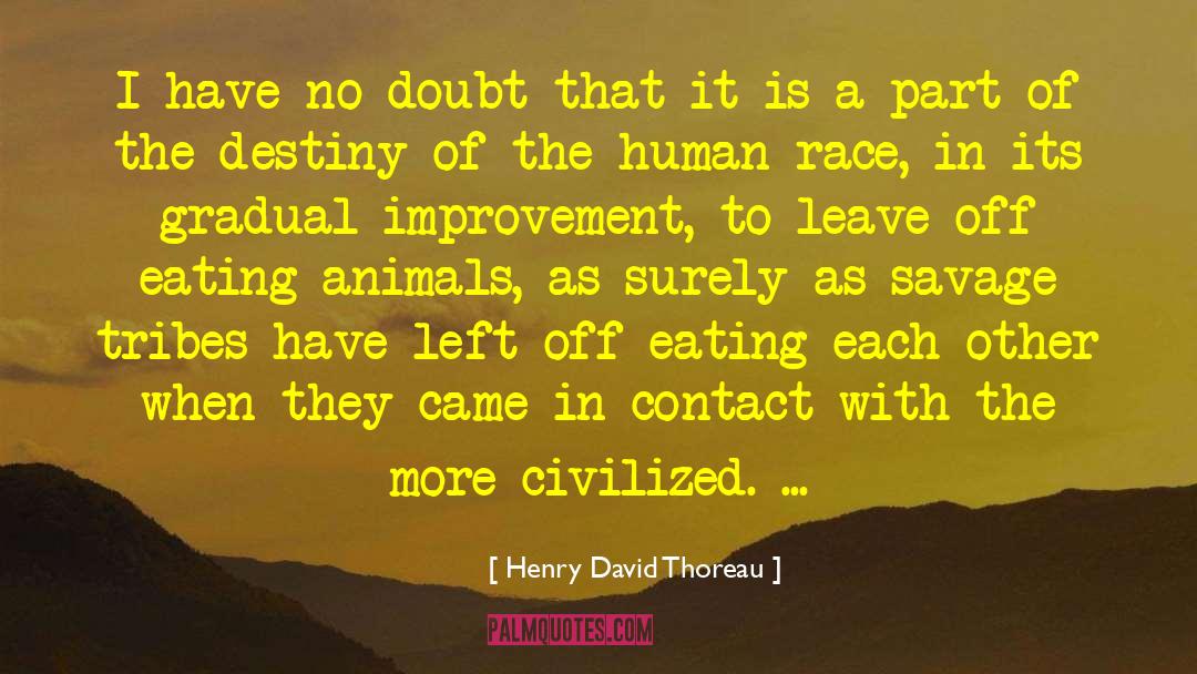 Vegetarianism quotes by Henry David Thoreau