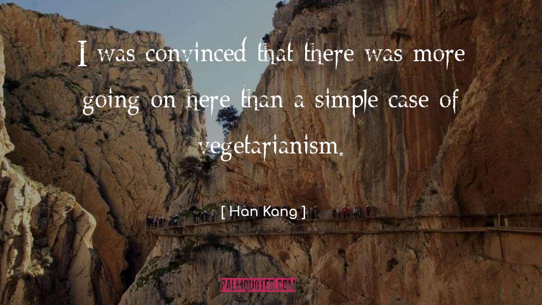 Vegetarianism quotes by Han Kang