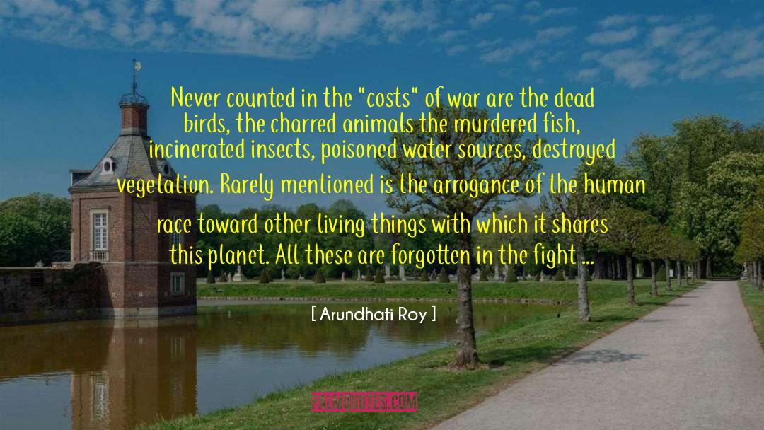 Vegetation quotes by Arundhati Roy