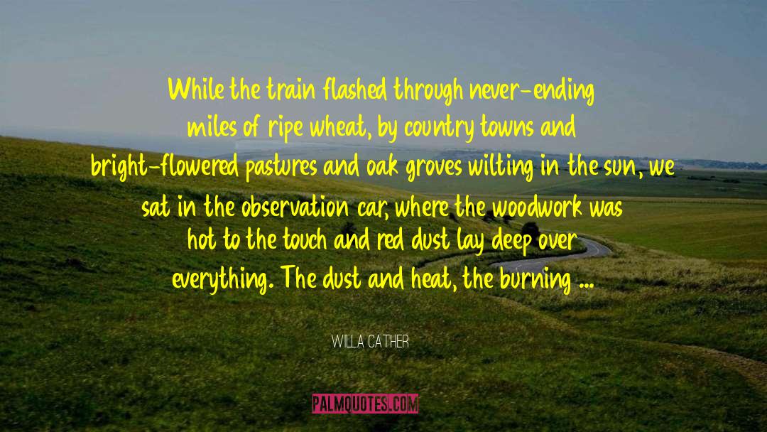 Vegetation quotes by Willa Cather