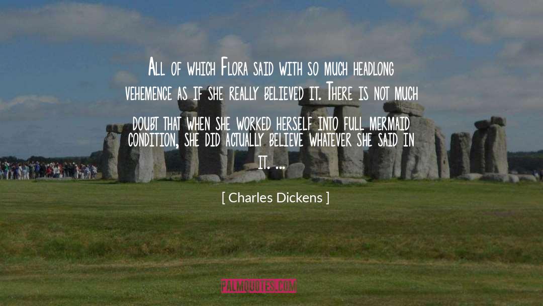 Vehemence quotes by Charles Dickens