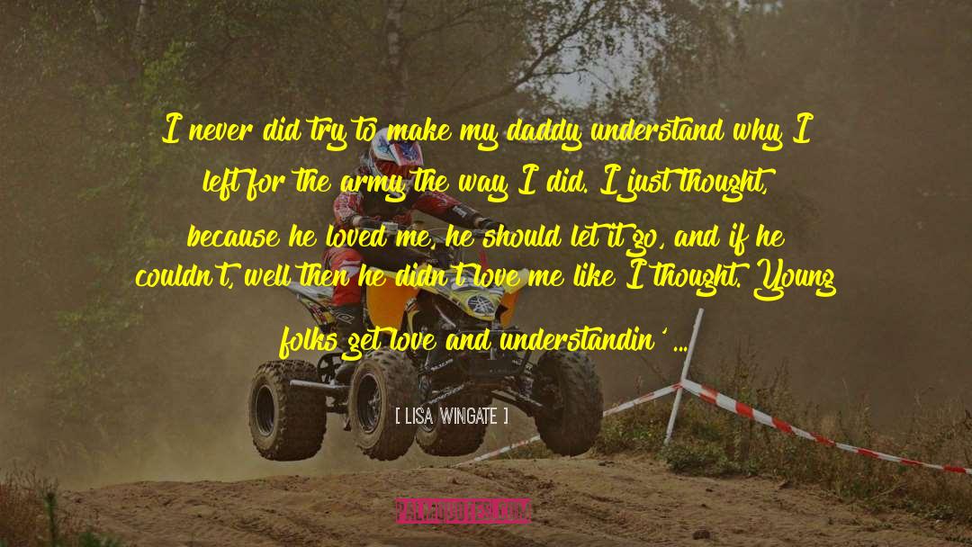 Vehement Love quotes by Lisa Wingate
