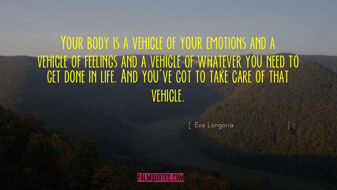 Vehicle Paint Repair Quote quotes by Eva Longoria