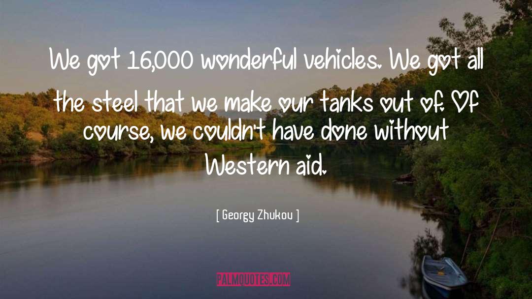 Vehicles quotes by Georgy Zhukov