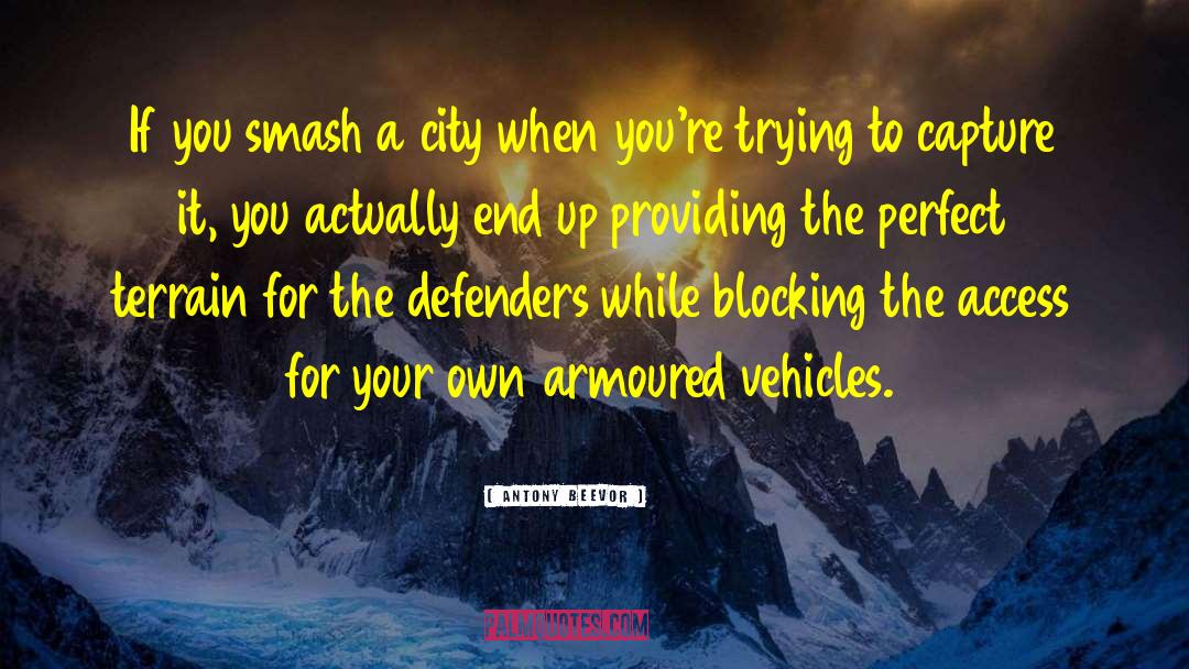 Vehicles quotes by Antony Beevor