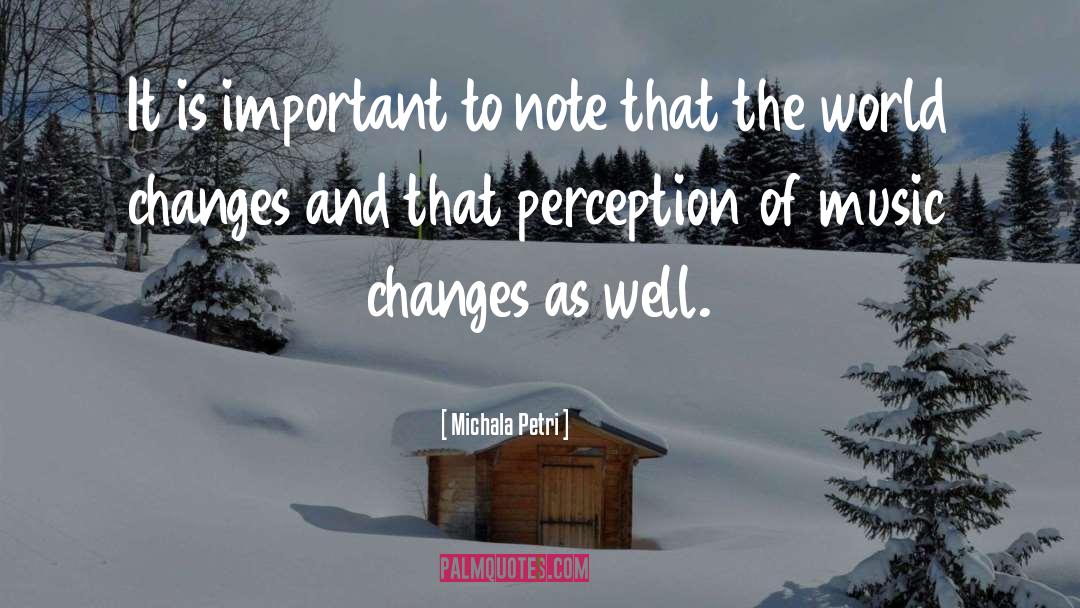 Veil Of Perception quotes by Michala Petri