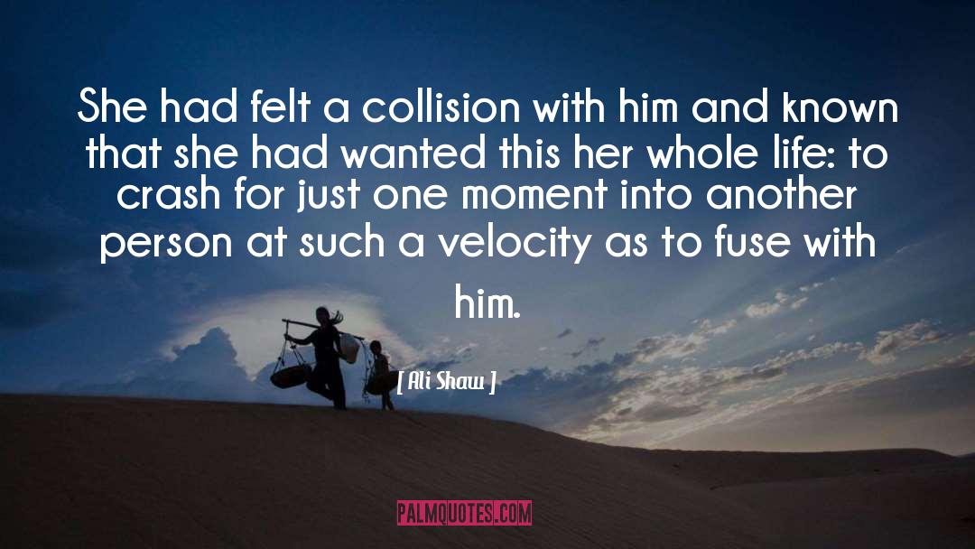 Velocity quotes by Ali Shaw