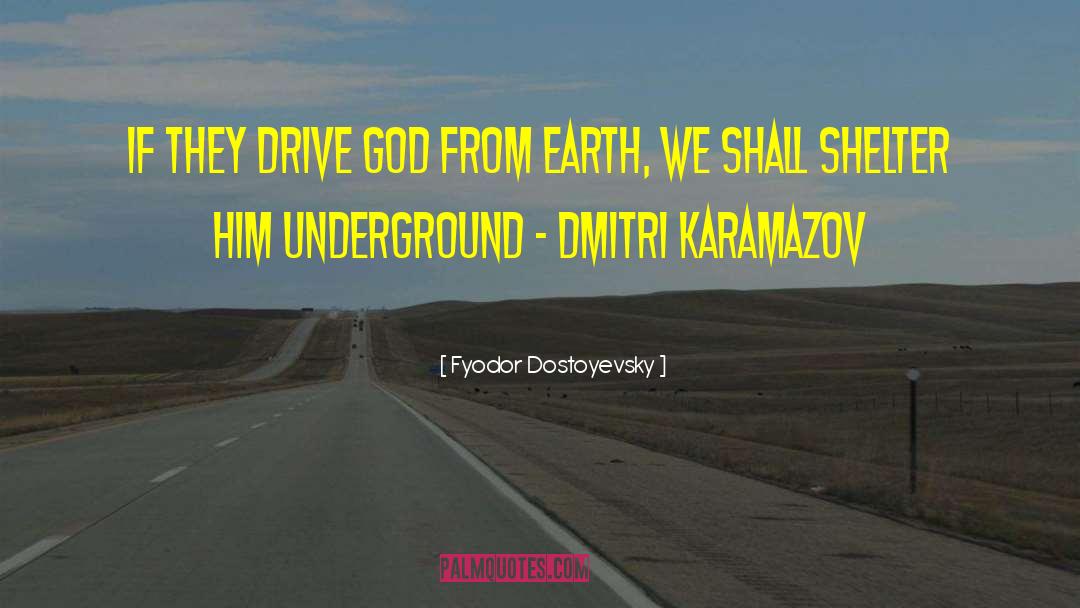Velvet Underground quotes by Fyodor Dostoyevsky