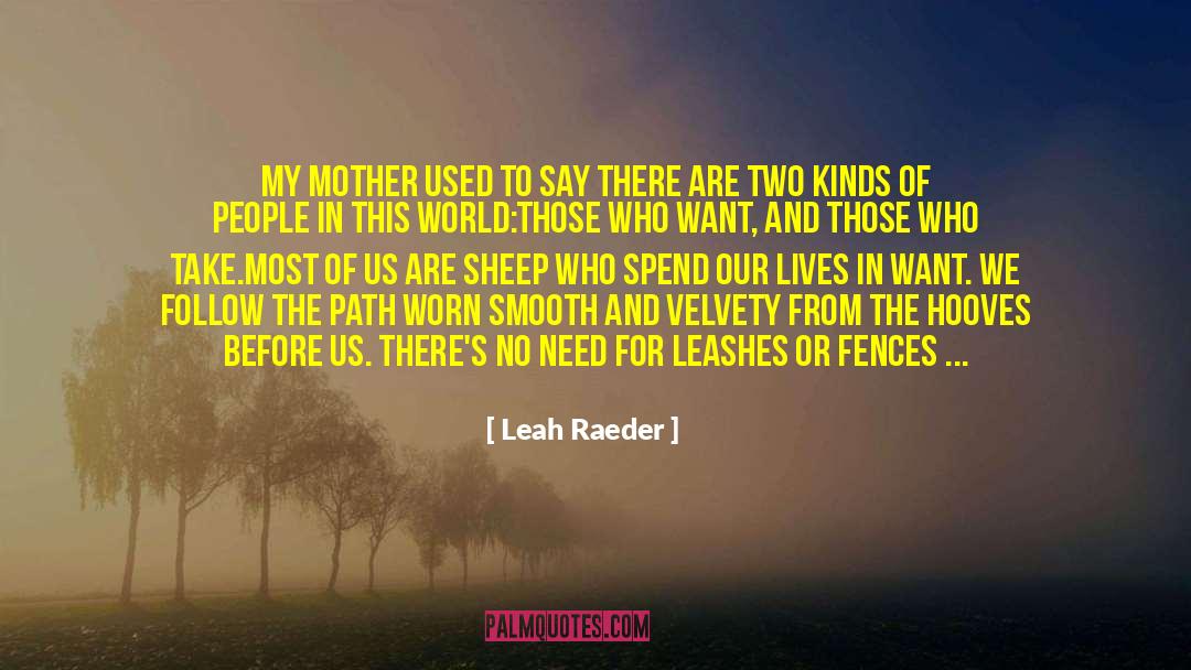 Velvety quotes by Leah Raeder