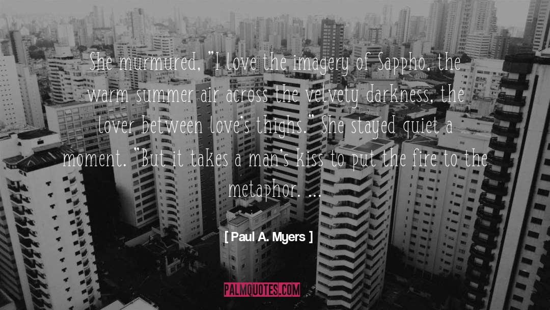 Velvety quotes by Paul A. Myers