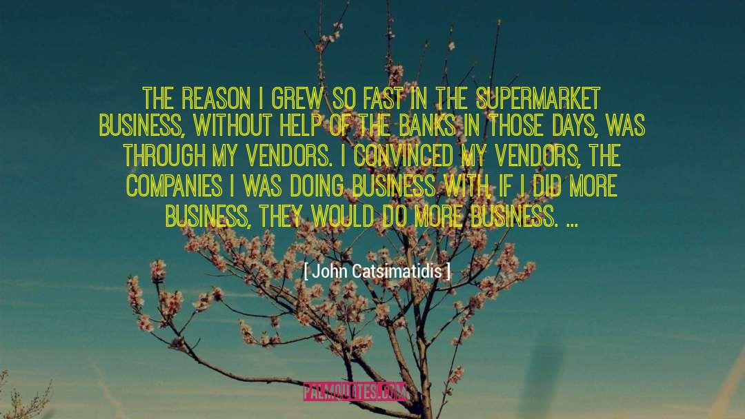 Vendors quotes by John Catsimatidis