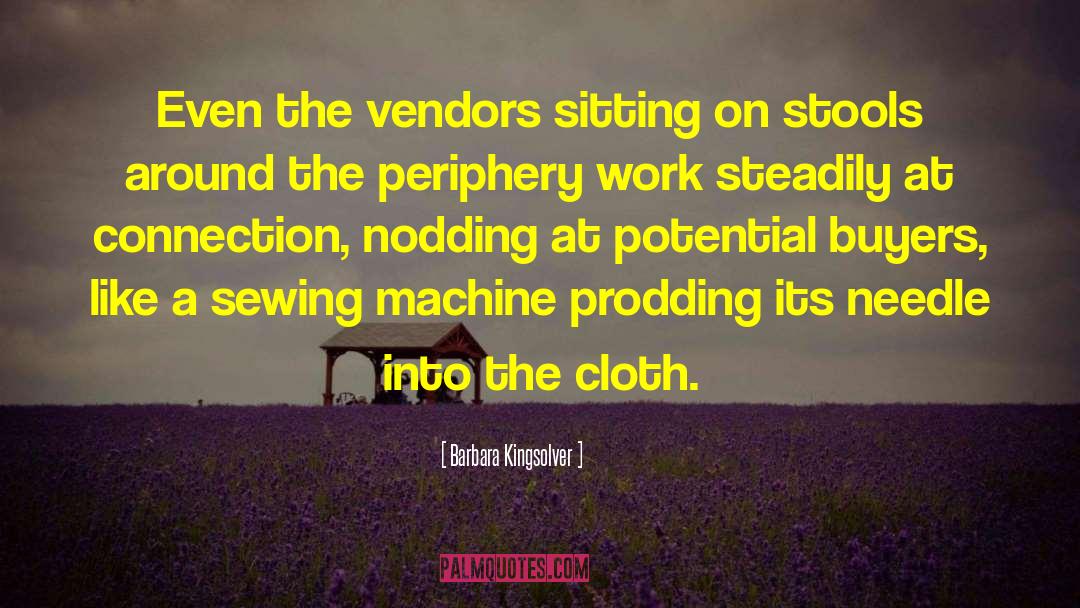 Vendors quotes by Barbara Kingsolver