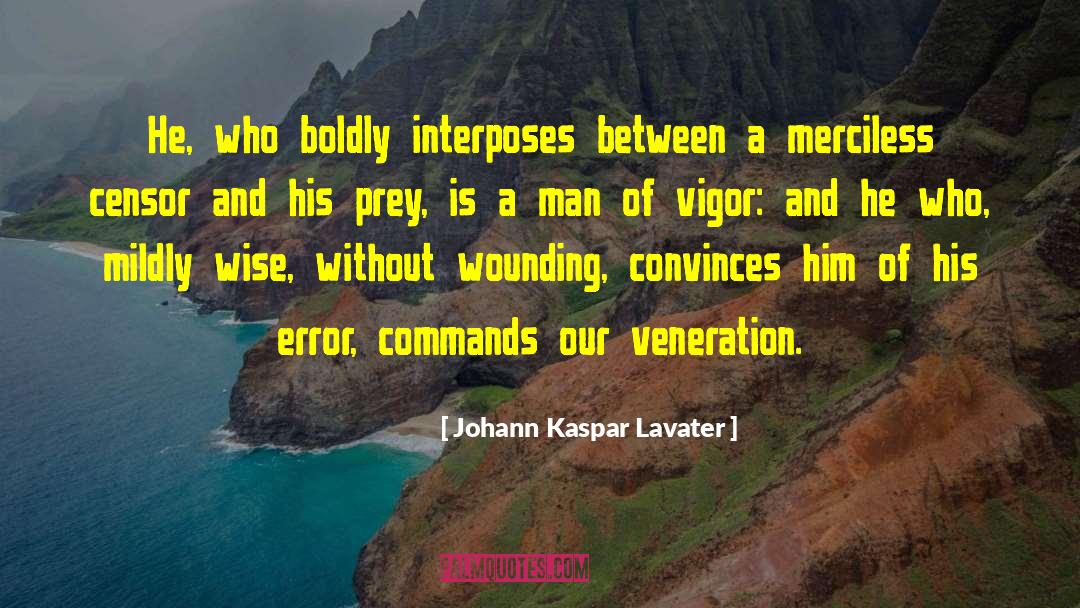 Veneration quotes by Johann Kaspar Lavater