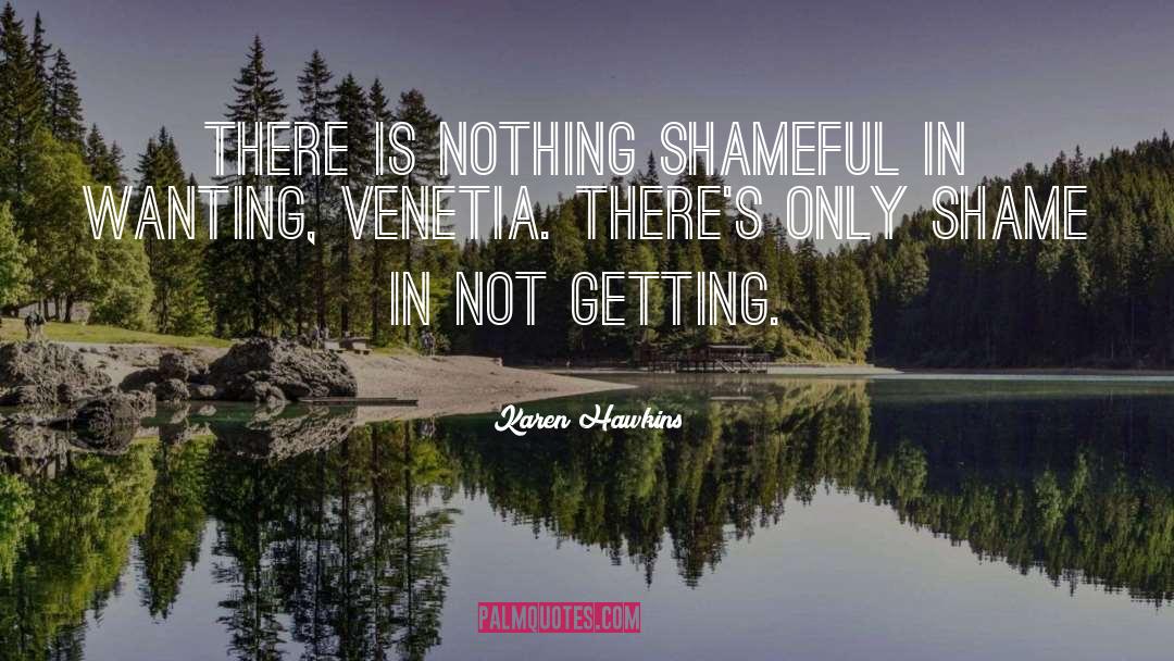 Venetia quotes by Karen Hawkins