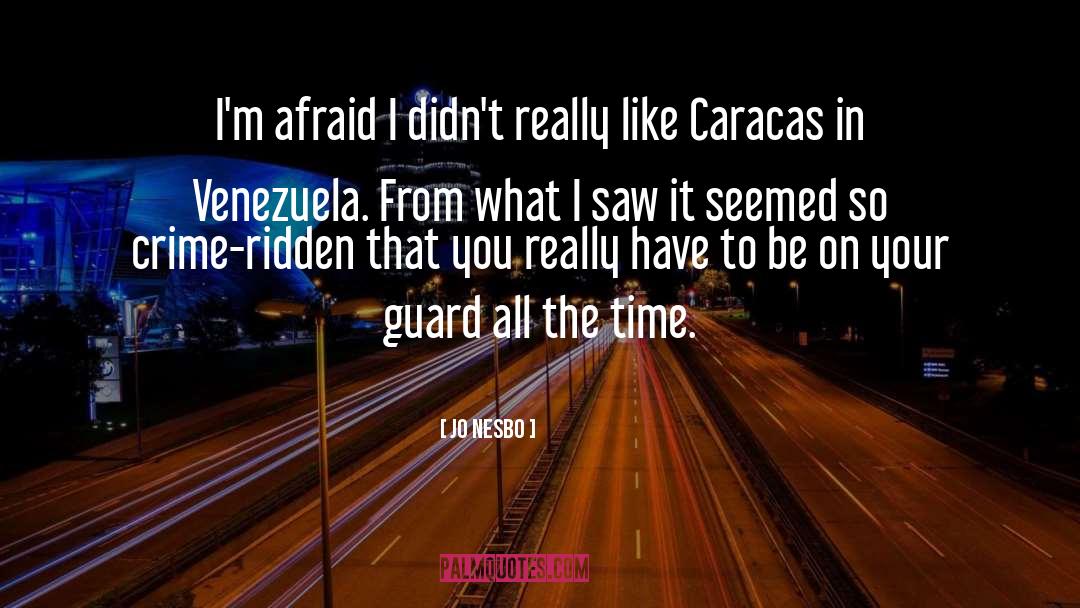 Venezuela quotes by Jo Nesbo