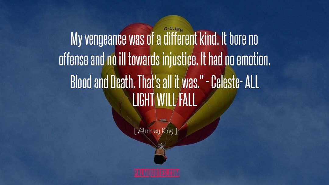 Vengeance quotes by Almney King