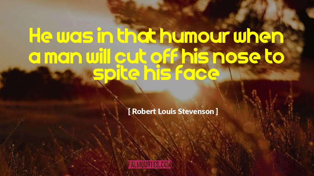 Vengeance quotes by Robert Louis Stevenson