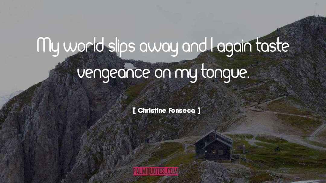 Vengeance quotes by Christine Fonseca