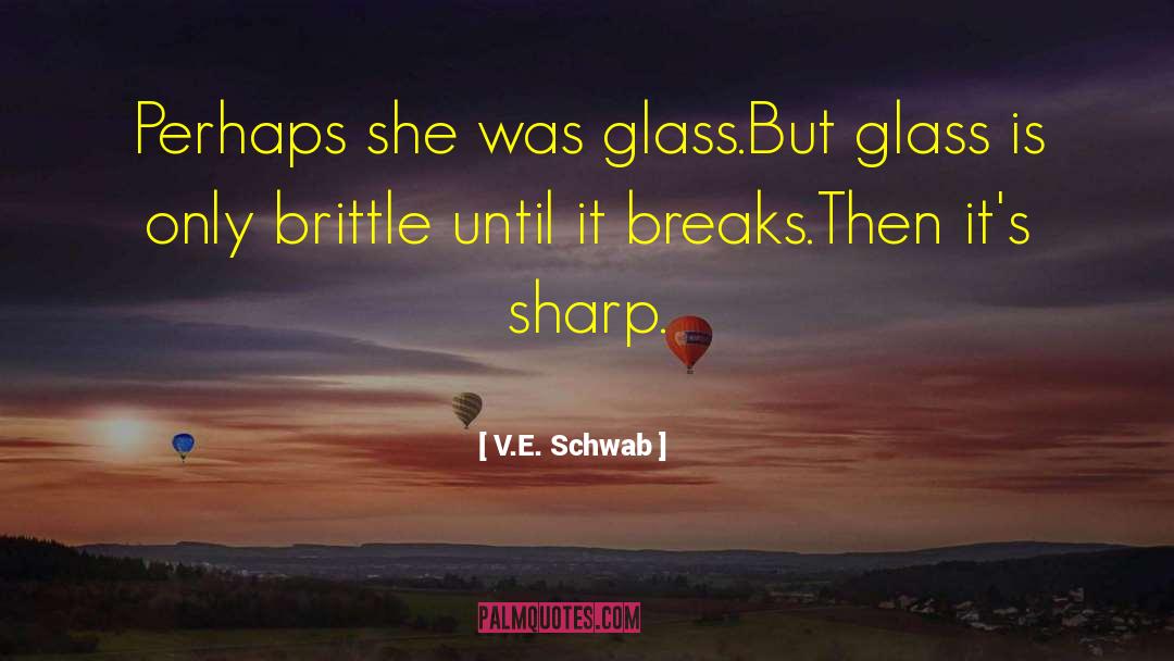 Vengeful quotes by V.E. Schwab