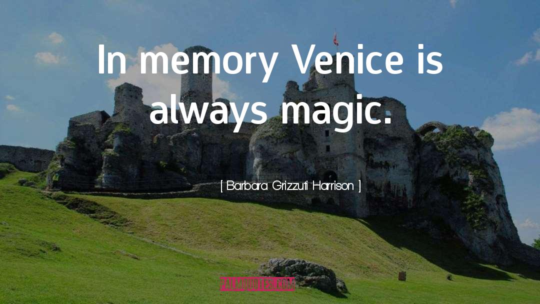 Venice quotes by Barbara Grizzuti Harrison