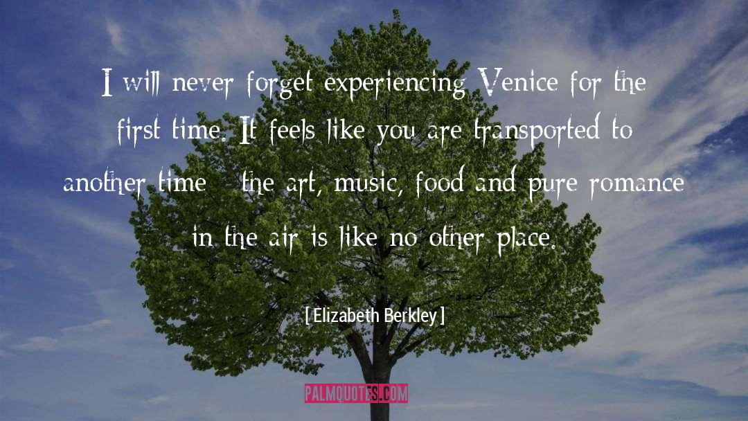 Venice quotes by Elizabeth Berkley