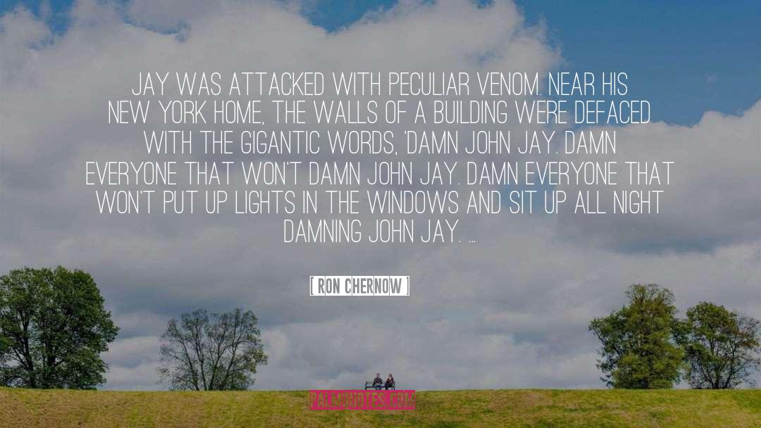 Venom quotes by Ron Chernow