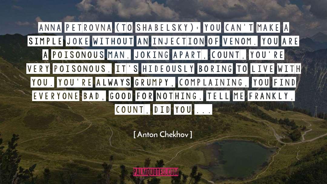 Venom quotes by Anton Chekhov
