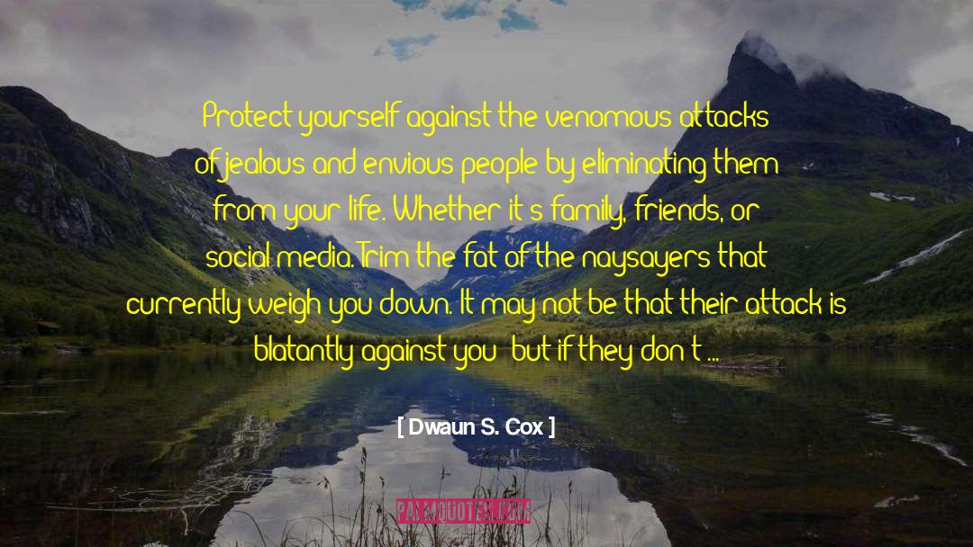 Venomous quotes by Dwaun S. Cox