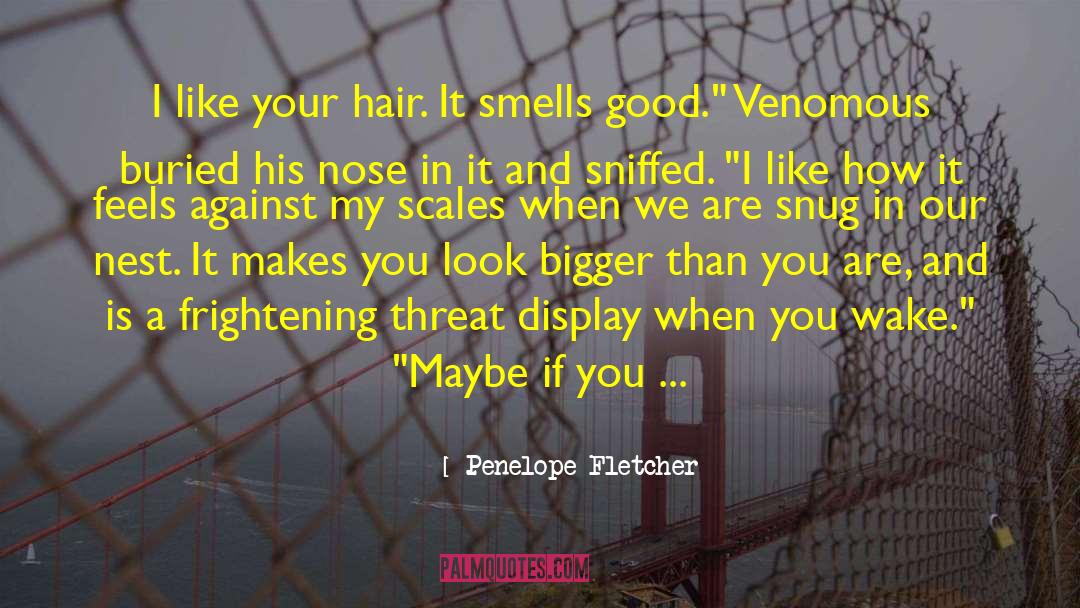 Venomous quotes by Penelope Fletcher