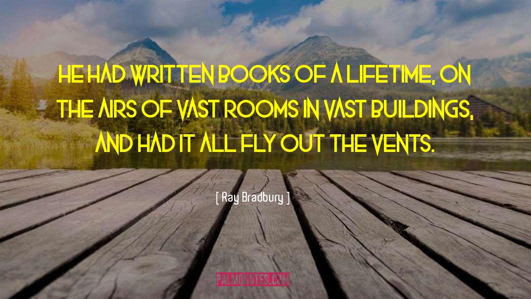 Vents quotes by Ray Bradbury