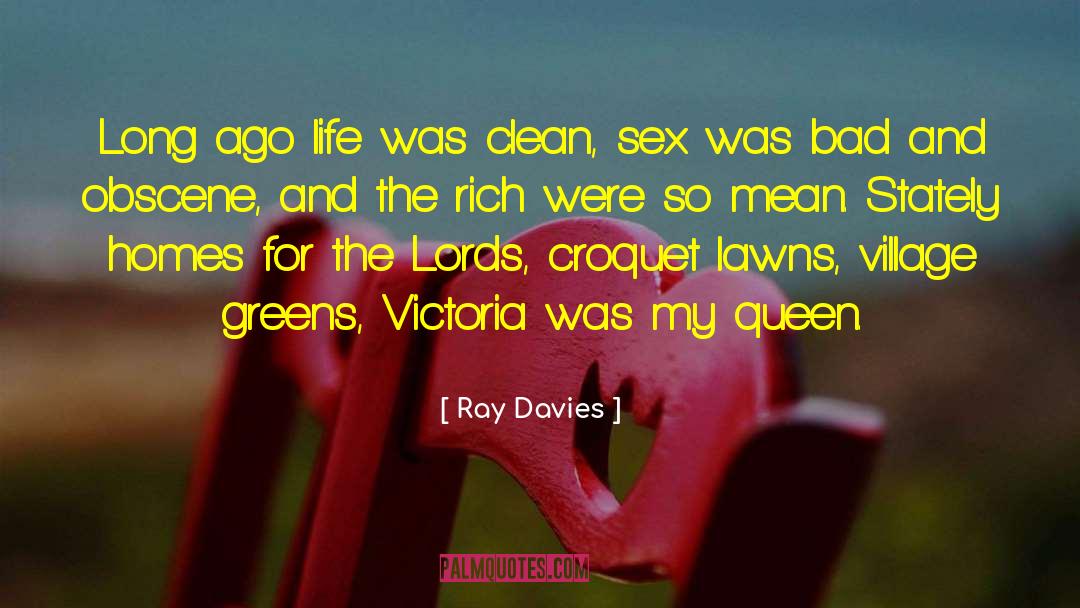 Ventura Mobile Homes quotes by Ray Davies