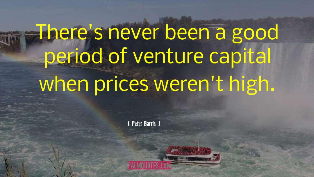 Venture Capital quotes by Peter Barris